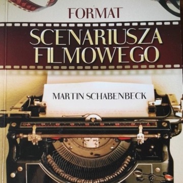 Format Scenariusza Filmowego - Martin Schabenbeck