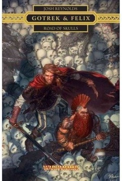 Warhammer: Gotrek & Felix: Road of Skulls