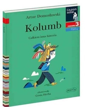 Kolumb. Całkiem inna historia Artur Domosławski