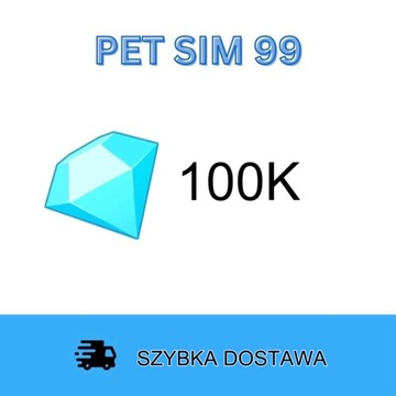 100K diamentów pet simulator 99