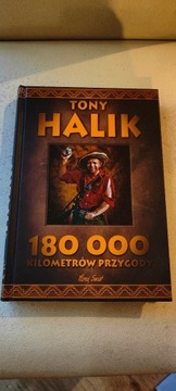 180 000 kilometrów przygody. Tony Halik. 
