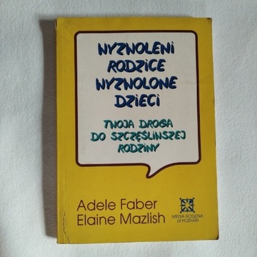 Wyzwolenia rodzice wyzwolone dzieci Adel Faber 