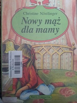 NOWY MĄŻ DLA MAMY Christine Nostlinger