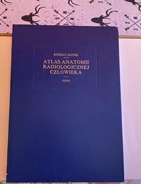 Atlas anatomii radiologicznej człowieka PZWL