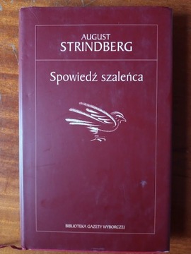 August Strindberg – Spowiedź szaleńca