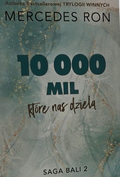 10 000 MIL KTÓRE NAS DZIELĄ