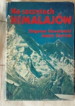 Książka: Na szczytach Himalajów. Kowalewski, Kurcz