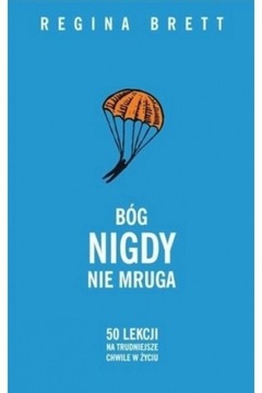 Bóg nigdy nie mruga (pocket) Regina Brett