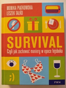 Survival. Czyli jak zachować maniery w epoce fb