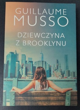 Guillaume Musso - Dziewczyna z Brooklynu