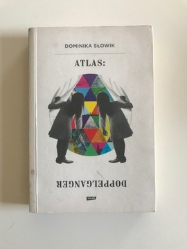 Atlas Doppelganger Dominika Słowik KRAKÓW