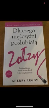 Dlaczego mężczyźni poślubiają zołzy