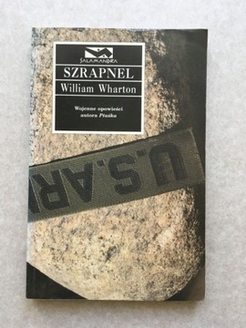 William Wharton. Szrapnel