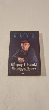 Klapsy i ścinki  Mój alfabet filmowy - Kutz