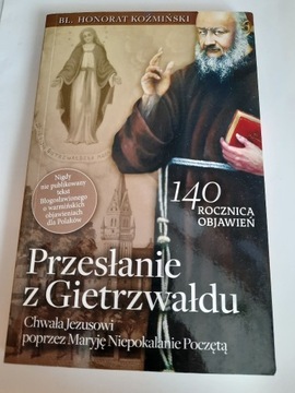 Koźmiński Przesłanie z Gietrzwałdu Chwała Jezusowi poprzez Maryję