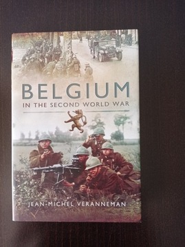 Belgium in the Second War - Jean-Michel Veranneman