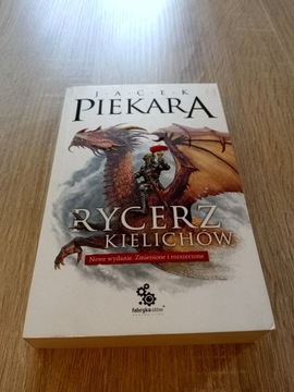 RYCERZ KIELICHÓW, JACEK PIEKARA