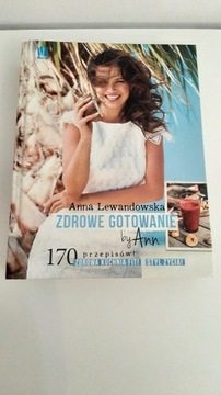 Anna Lewandowska Zdrowe gotowanie by Ann jak nowa!