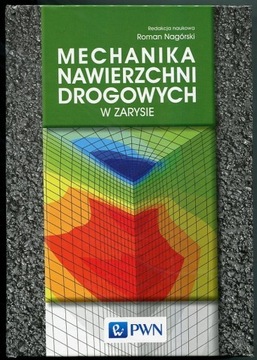 Nagórski MECHANIKA NAWIERZCHNI DROGOWYCH