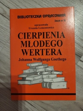 CIERPIENIA MŁODEGO WERTERA J.W. GOETHEGO w pigułce