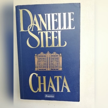 Danielle Steel - Chata