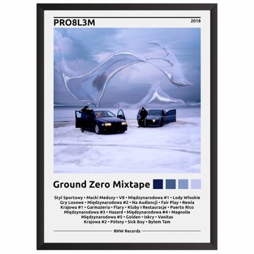 PRO8L3M Ground Zero Mixtape Plakat z albumem