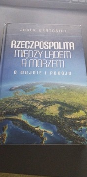 Rzeczpospolita między lądem a morzem