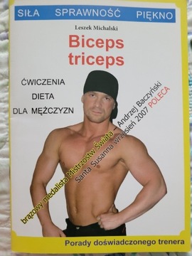 Biceps triceps. Ćwiczenia, dieta dla mężczyzn.