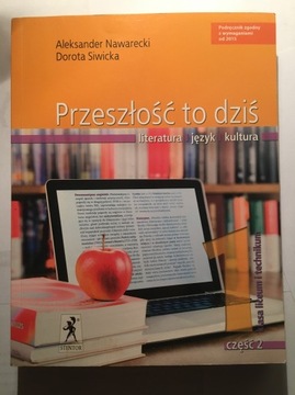 PRZESZŁOŚĆ TO DZIŚ. Klasa 1, część 2