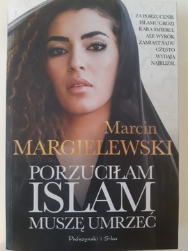 Porzuciłam islam muszę umrzeć Marcin Margielewski 