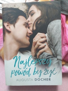 Najlepszy powód by żyć Augusta Docher