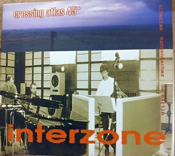Interzone – Crossing Atlas 45° (2001), CD, Poland