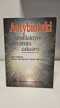 Antybiotyki w Leczeniu i Profilaktyce Zakażeń