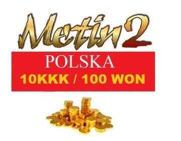 Metin2 POLSKA PL GLOBAL 100 WON 10KKK YANG PEWNIAK