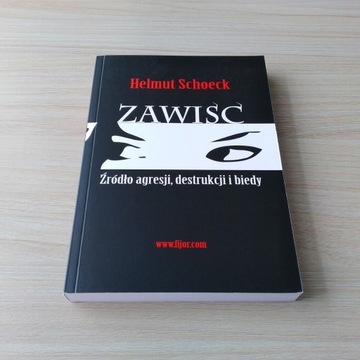 Zawiść. Źródło agresji - Helmut Schoeck