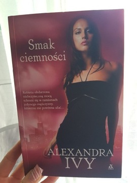 Książka "Smak ciemności" Alexandra Ivy