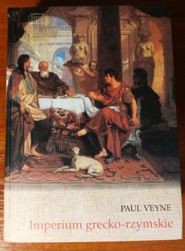 Imperium grecko-rzymskie - Paul Veyne
