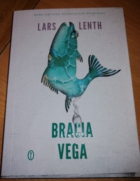 Bracia Vega Lars Lenth
