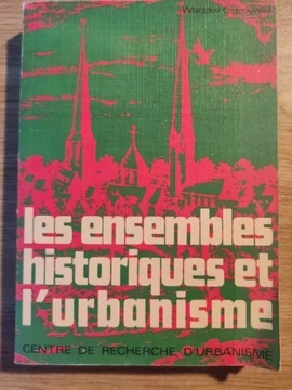 Les ensembles historiques et l'urbanisme