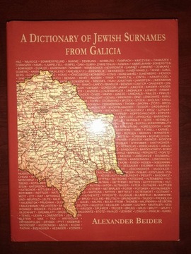 A Dictionary of Jewish Surnames from Galicia