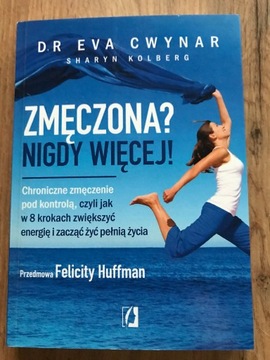 Zmęczona? Nigdy więcej! 