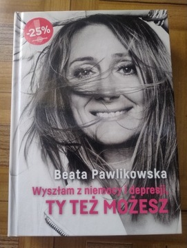 Beata Pawlikowska Wyszłam z depresji