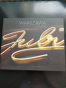 Warszawa Polski neon Ilona Karwińska NOWA