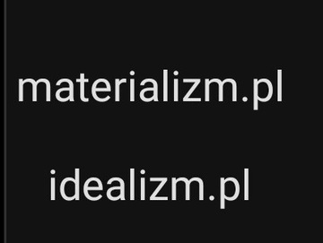 Domena materializm.pl oraz idealizm.pl