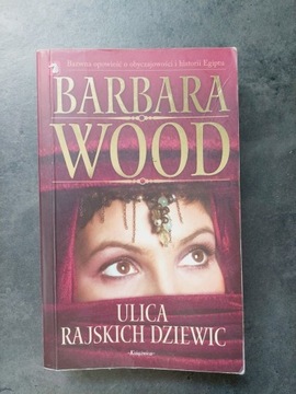  Barbara Wood Ulica rajskich dziewic