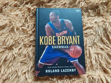 Kobe Bryant Showman Roland Lazenby