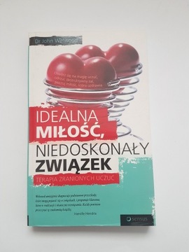 Idealna miłość,niedoskonały związek J.Welwood