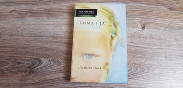 Elizabeth Flock - "Emma i ja"