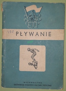 Pływanie - Moliere Stanisław, wyd. I, 1951 r.