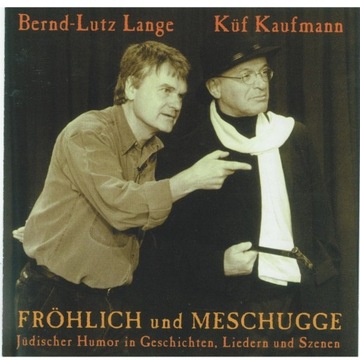 Bernd Lutz Lange  - Fröhlich und Meschugge